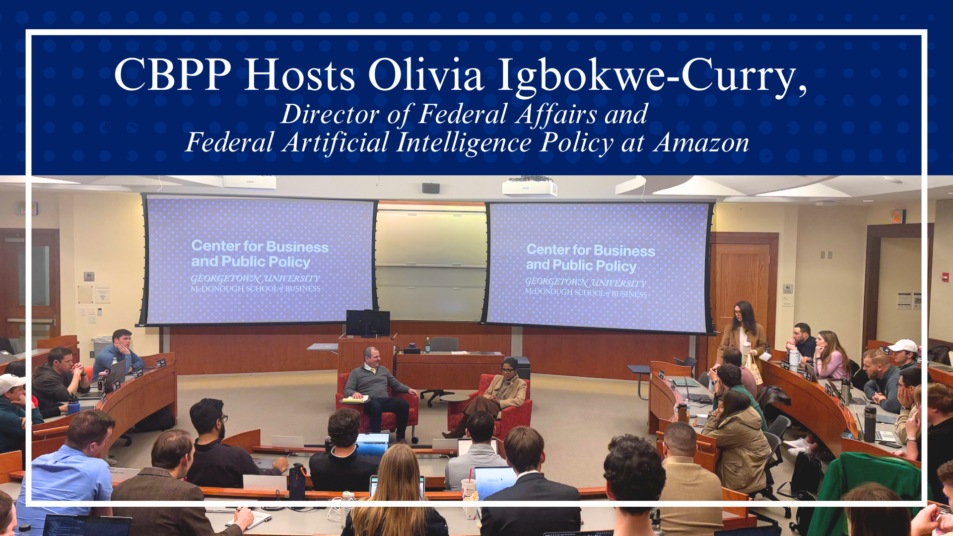 CBPP Hosts Olivia Igbokwe-Curry, Director of Federal Affairs and Federal Artificial Intelligence Policy at Amazon for Fireside Chat