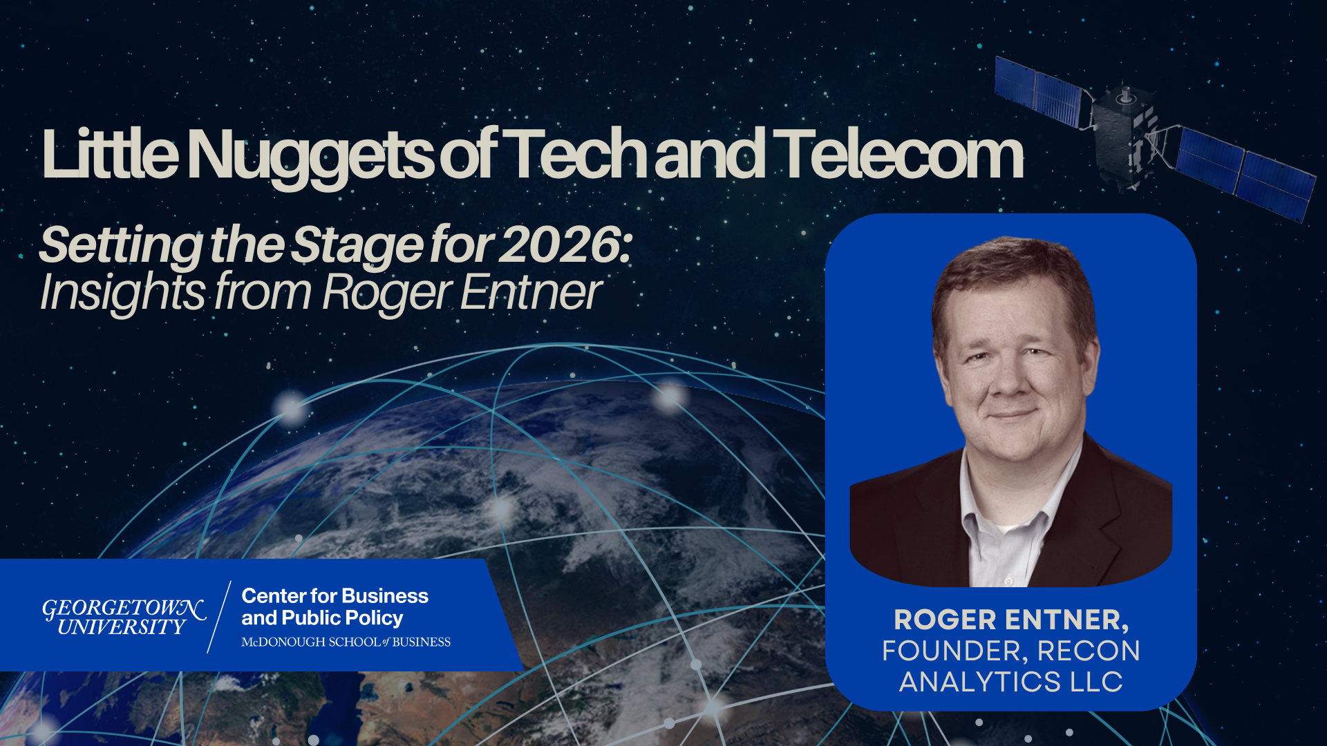 Little Nuggest of Tech and Telecom graphic with Roger Entner as featured guest